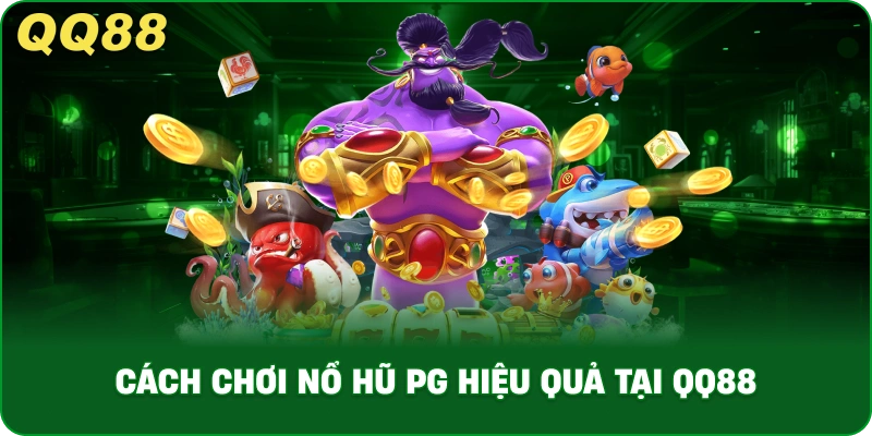 Nổ Hũ PG – Trải Nghiệm Slot PG Soft Hấp Dẫn Tại QQ88 - gamulo.icu