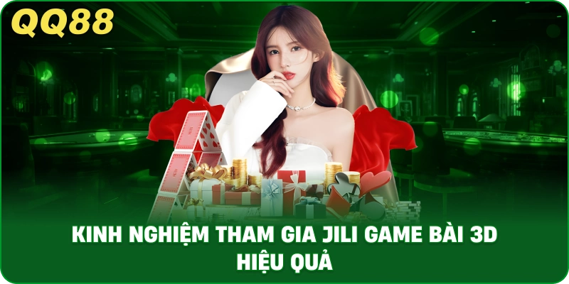 JILI Game Bài 3D – Trải Nghiệm Game Bài Đổi Thưởng Hiện Đại Tại QQ88 - gamulo.icu