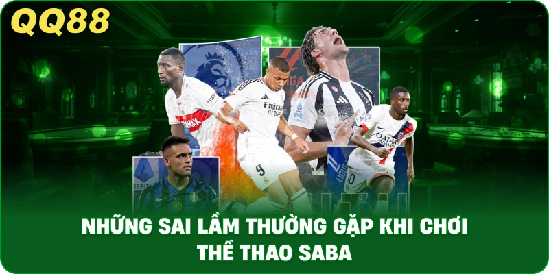 SABA Thể Thao – Sảnh Cá Cược Bóng Đá Mũi Nhọn Tại QQ88 - gamulo.icu
