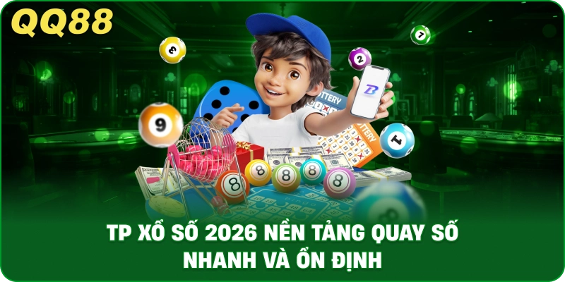 TP Xổ Số 2026 Nền Tảng Quay Số Nhanh Và Ổn Định - gamulo.icu