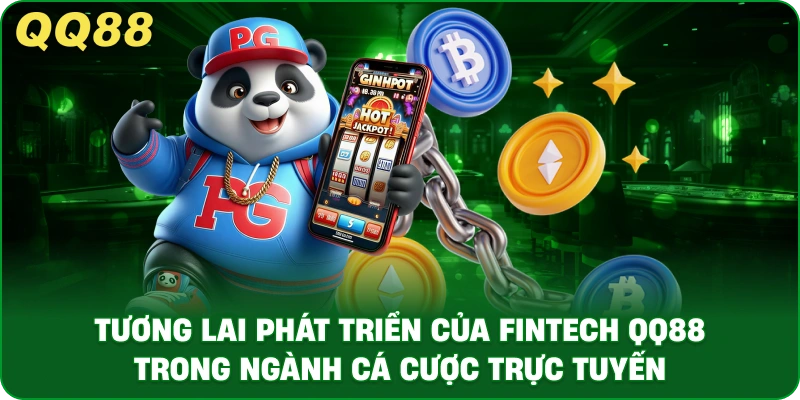 FINTECH QQ88 – Công Nghệ Tài Chính Hiện Đại Dẫn Đầu Xu Hướng - gamulo.icu