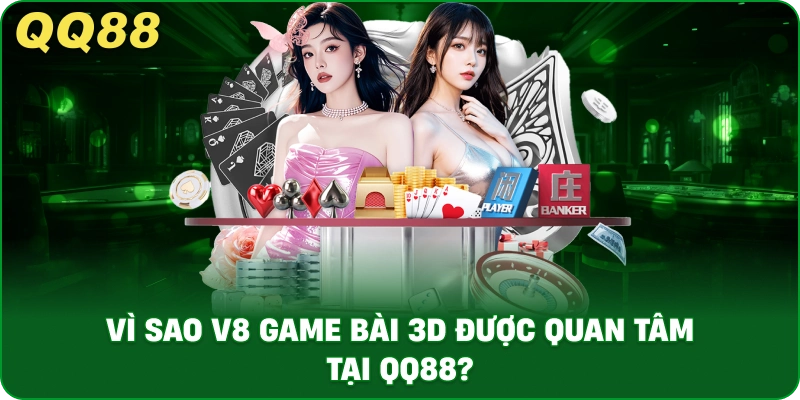 V8 Game Bài 3D – Không Gian Game Bài Đổi Thưởng Sống Động Tại QQ88 - gamulo.icu